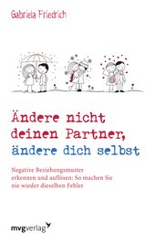 Ändere nicht deinen Partner, ändere dich selbst
