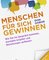 Menschen für sich gewinnen