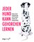 Jeder Hund kann gehorchen lernen