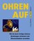 Ohren auf!