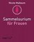 Sammelsurium für Frauen