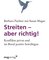 Streiten - aber richtig!