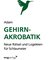 Gehirn-Akrobatik