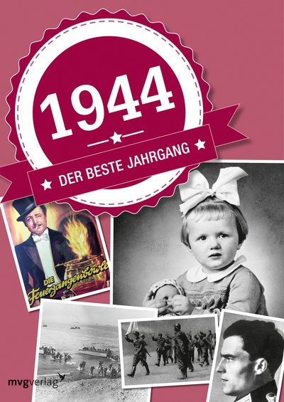 1944 - Der beste Jahrgang