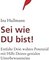 Sei wie Du bist!