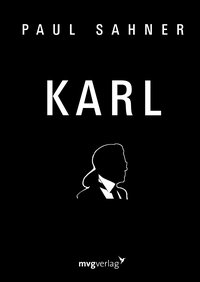 Karl - Erweiterte und überarbeitete Neuauflage