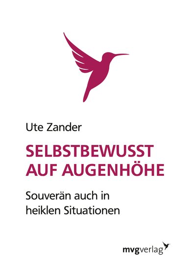 Selbstbewusst auf Augenhöhe - Souverän auch in heiklen Situationen