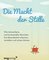 Die Macht der Stille