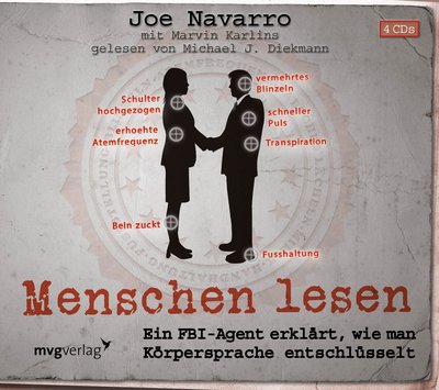 Menschen lesen - Ein FBI-Agent erklärt, wie man Körpersprache