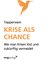 Krise als Chance