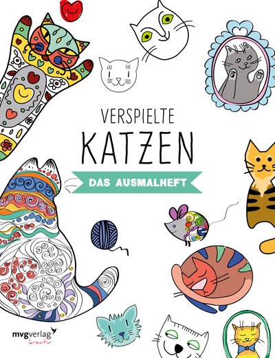 Verspielte Katzen - Das Ausmalheft