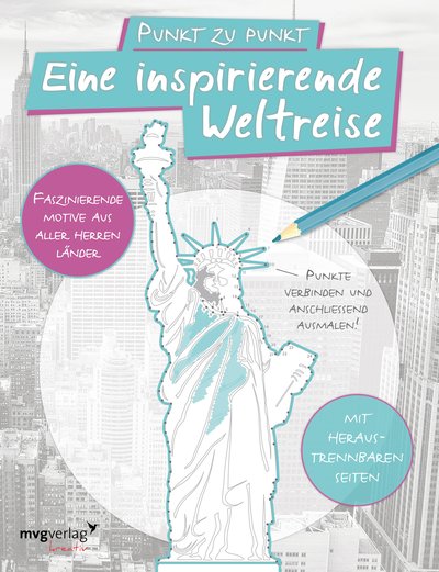 Punkt zu Punkt: Eine inspirierende Weltreise: Malbuch für Erwachsene - Faszinierende Motive aus aller Herren Länder