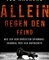 Allein gegen den Feind