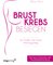 Brustkrebs besiegen