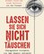 Lassen Sie sich nicht täuschen