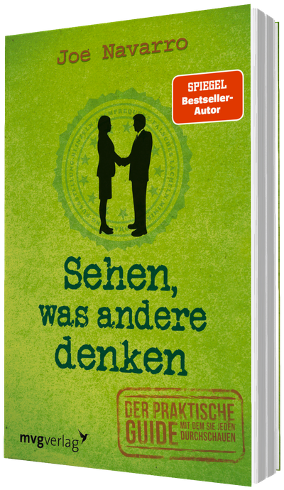 Sehen, was andere denken - Der praktische Guide, mit dem Sie jeden durchschauen