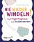 Nie wieder Windeln!