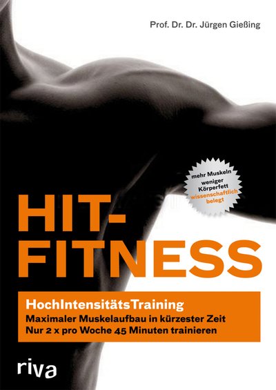 HIT-Fitness - HochIntensitätsTraining - maximaler Muskelaufbau in kürzester Zeit