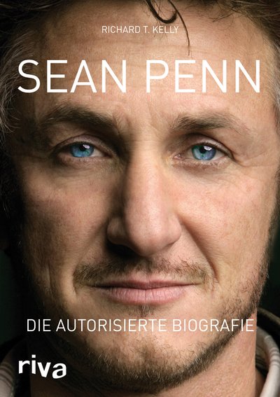 Sean Penn - Die autorisierte Biografie