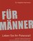Für Männer - Leben Sie Ihr Potenzial!