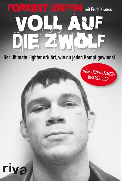 Voll auf die Zwölf - Der Ultimate Fighter erklärt, wie du jeden Kampf gewinnst