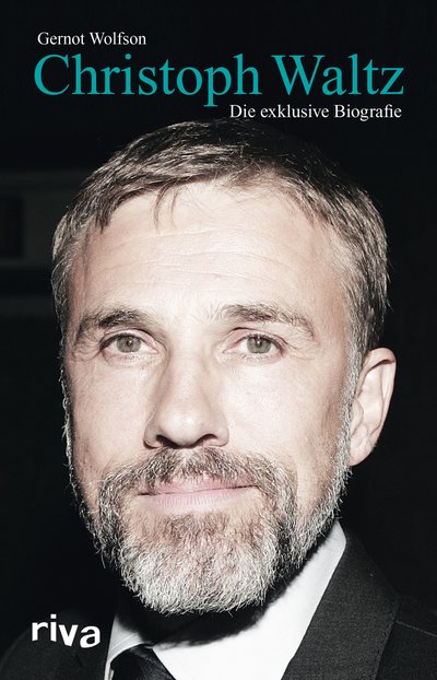 Christoph Waltz - Die exklusive Biografie
