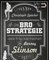 Die Bro-Strategie