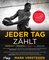 Jeder Tag zählt