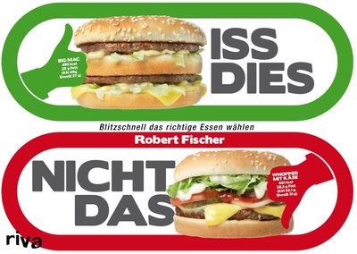 Iss dies, nicht das! - Blitzschnell das richtige Essen wählen