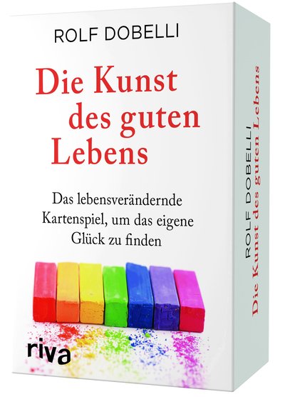 Die Kunst des guten Lebens - Das lebensverändernde Kartenspiel, um das eigene Glück zu finden