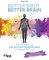 Better Body – Better Brain
