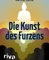 Die Kunst des Furzens