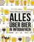 Alles über Bier in Infografiken