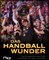 Das Handball-Wunder