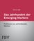 Das Jahrhundert der Emerging Markets