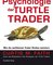 Die Psychologie der Turtle Trader