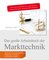 Das große Arbeitsbuch der Markttechnik