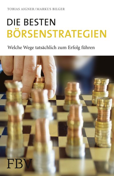 Die besten Börsenstrategien - Welche Wege tatsächlich zum Erfolg führen