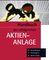 Handbuch der erfolgreichen Aktienanlage