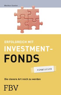 Erfolgreich mit Investmentfonds - simplified