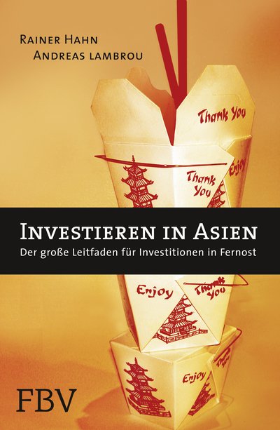Investieren in Asien - Der große Leitfaden für Investitionen in Fernost
