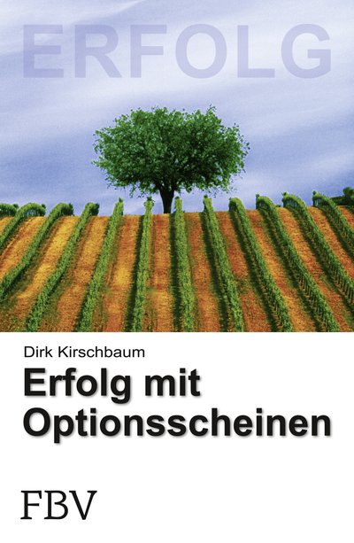 Erfolg mit Optionsscheinen - Profitieren in jeder Börsenlage