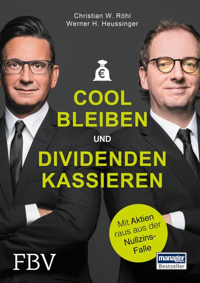 Cool bleiben und Dividenden kassieren - Mit Aktien raus aus der Nullzins-Falle