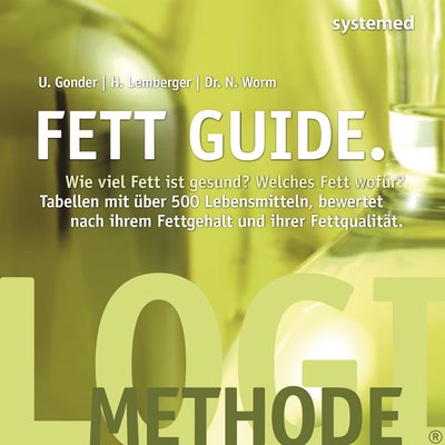 Fett Guide - Wie viel Fett ist gesund? Welches Fett für welchen Zweck? Tabellen mit über 500 Lebensmitteln, bewertet nach ihrem Fettgehalt und ihrer Fettqualität.