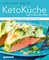Ketoküche kennenlernen