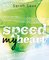 Speed My Heart