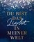 Du bist das Licht in meiner Welt