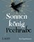 Sonnenkönig, Pechrabe