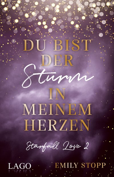 Du bist der Sturm in meinem Herzen - Starfall Love Band 2