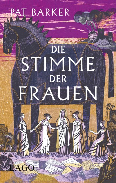 Die Stimme der Frauen - Epische Nacherzählung des Mythos aus Sicht einer starken Frau